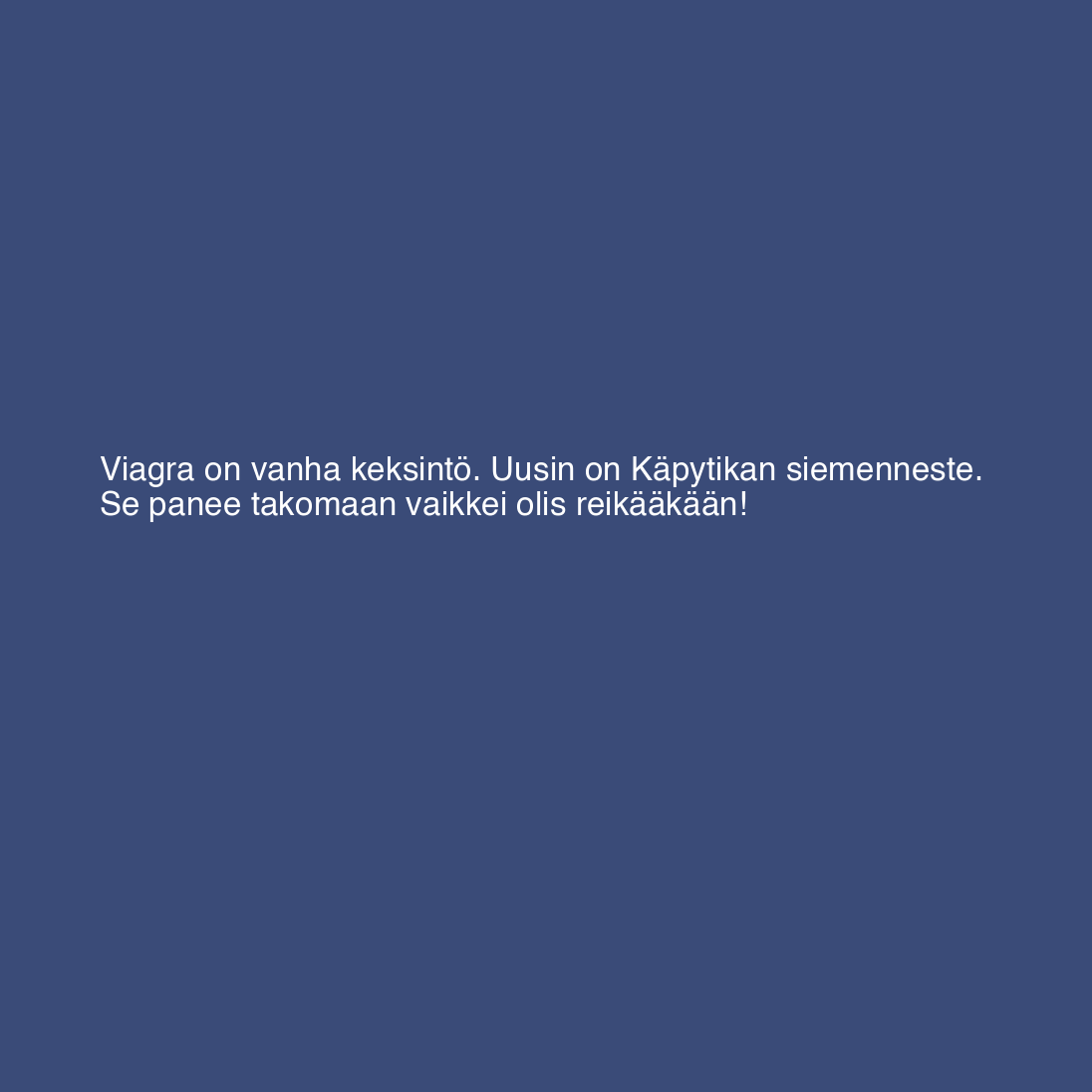 Viagra on vanha keksintö