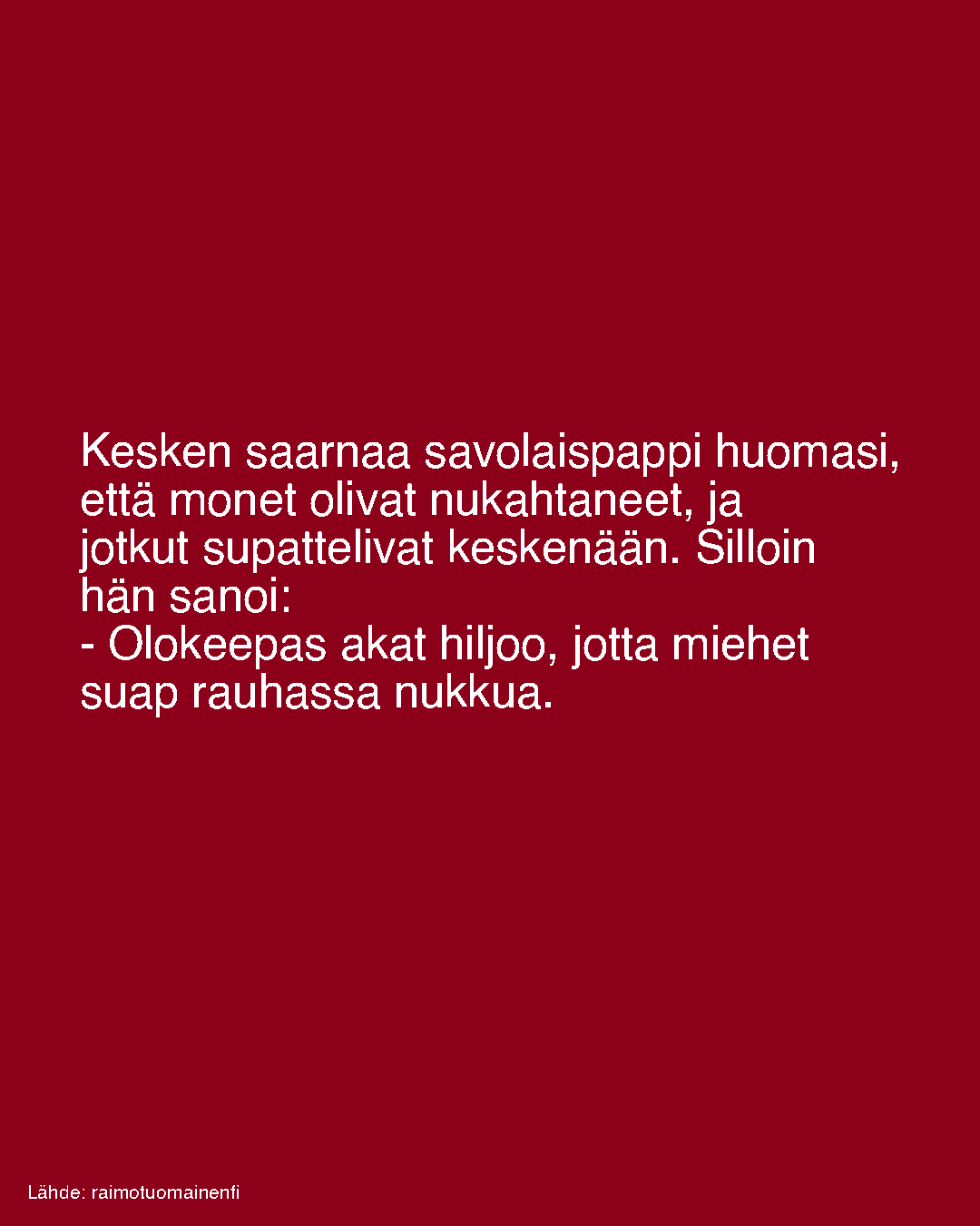 Kesken saarnaa savolaispappi huomasi
