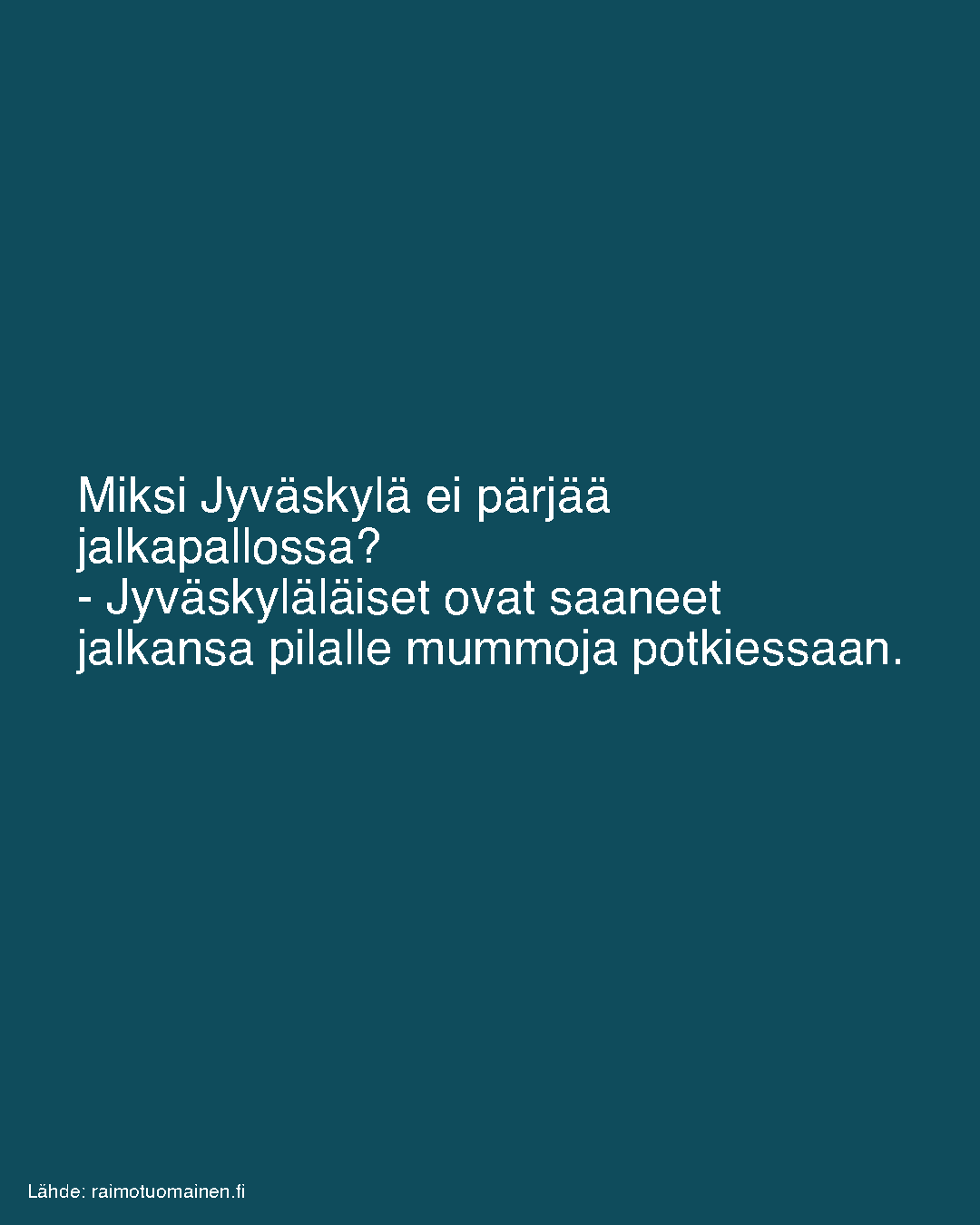 Miksi Jyväskylä ei pärjää jalkapallossa?