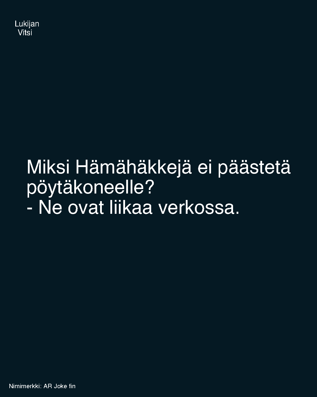 Miksi Hämähäkkejä ei päästetä pöytäkoneelle?