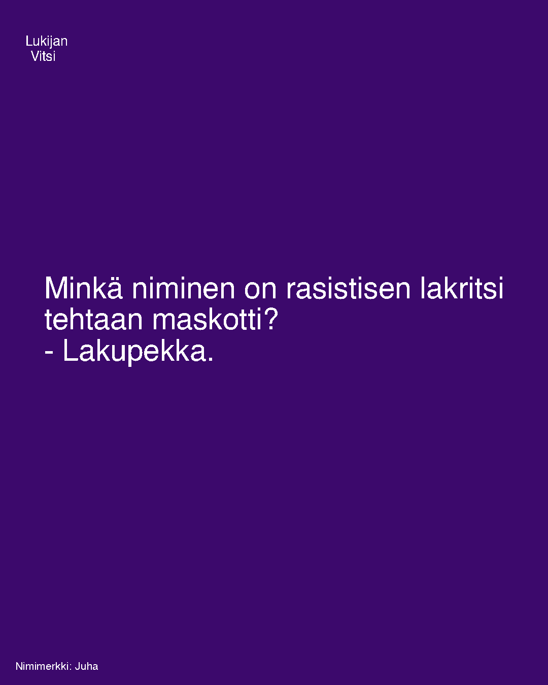 Minkä niminen on rasistisen lakritsi tehtaan maskotti?