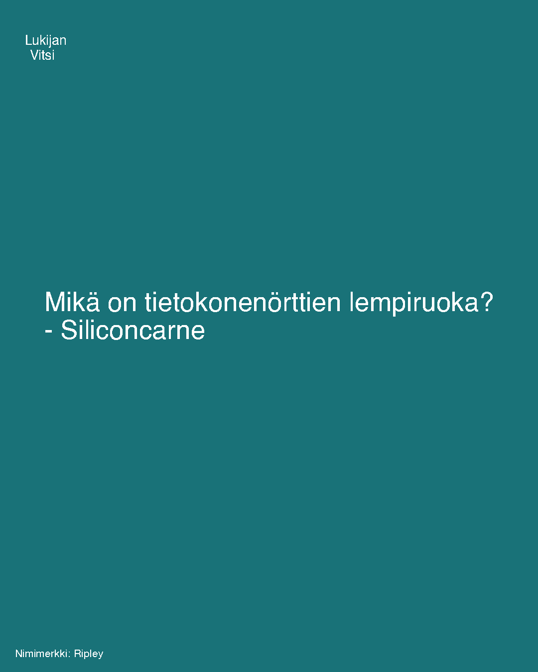 Mikä on tietokonenörttien lempiruoka?