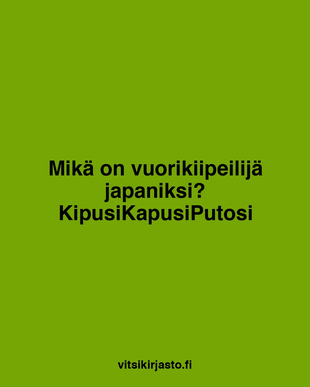Mikä on vuorikiipeilijä japaniksi?