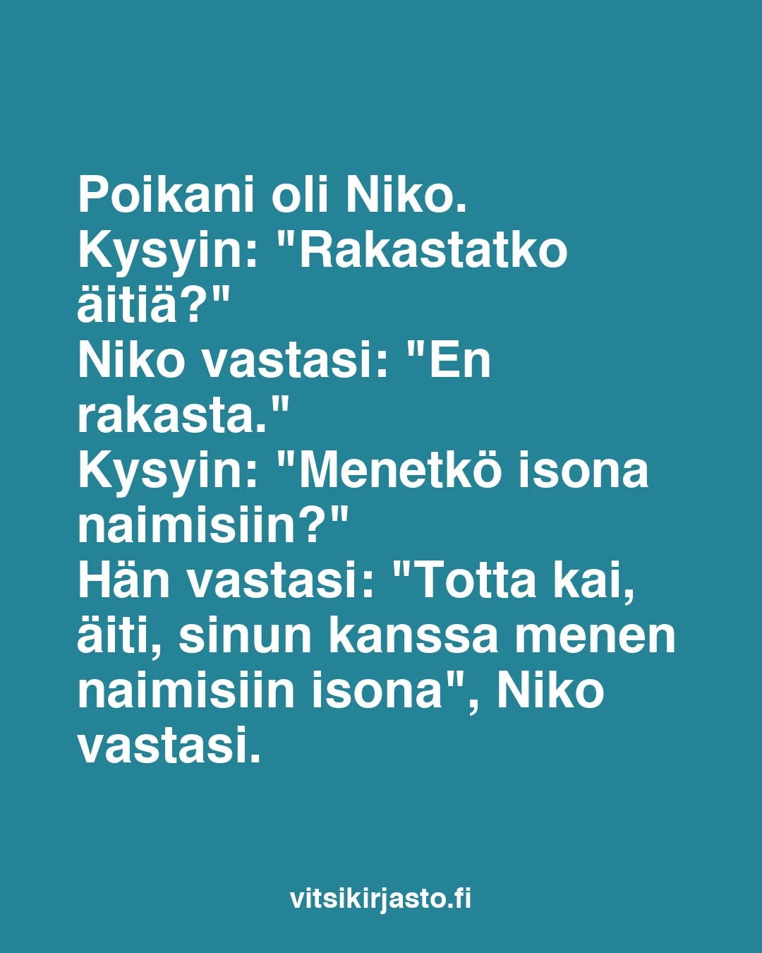 Poikani oli Niko