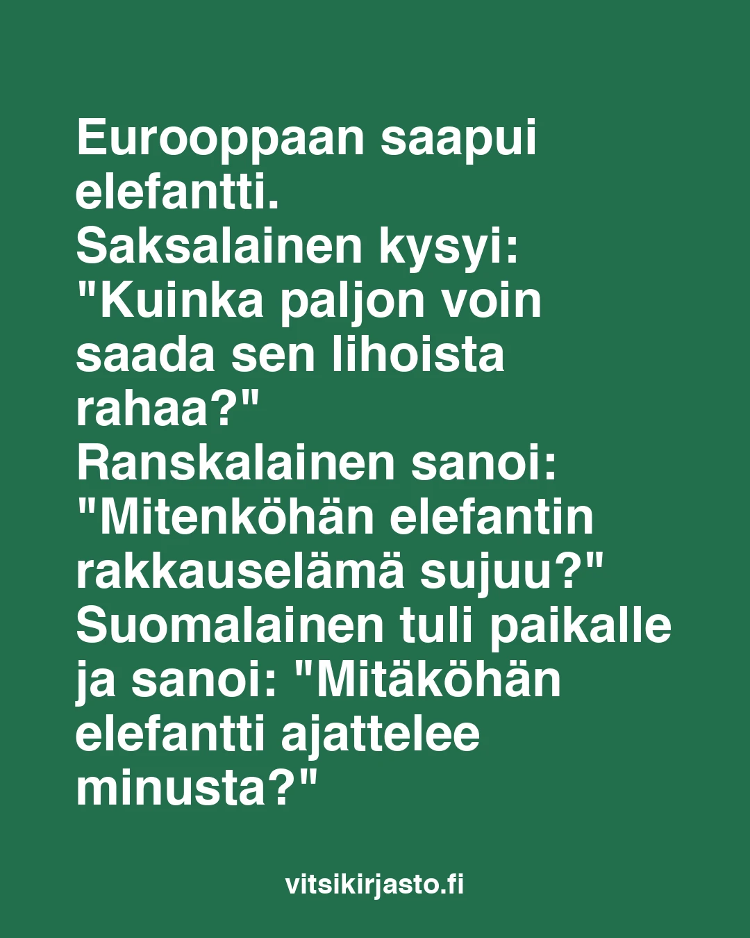 Eurooppaan saapui elefantti.