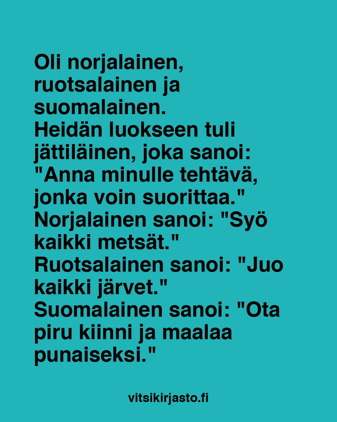 Oli norjalainen, ruotsalainen ja suomalainen