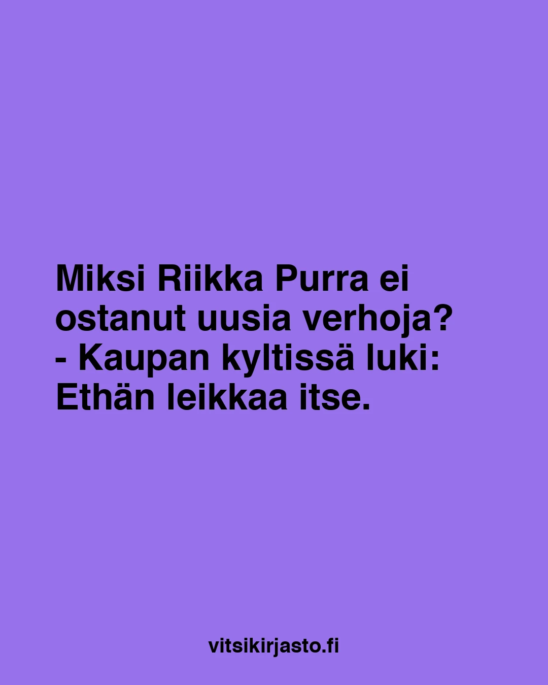 Miksi Riikka Purra ei ostanut uusia verhoja?